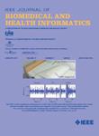 IEEE Journal of Biomedical and Health Informatics